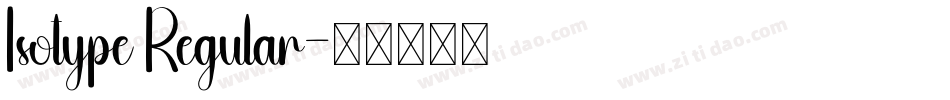 Isotype Regular字体转换